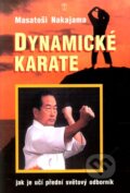 Kniha: Dynamické karate (Masatoši Nakajama), 2002 Kniha: Dynamické karate (Masatoši Nakajama), 2002