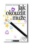 Kniha: Jak okouzlit muže (Jodie Gould a Myreah Moore). Motto, 2002 Kniha: Jak okouzlit muže (Jodie Gould a Myreah Moore). Motto, 2002