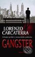 Gangster - Lorenzo Carcaterra, Ikar, 2002