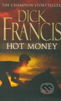 Kniha: Hot Money (Dick Francis). Pan Books, 1989 Kniha: Hot Money (Dick Francis). Pan Books, 1989