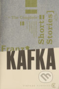 The Complete Short Stories - Franz Kafka, Vintage, 2000