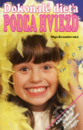 Dokonalé dieťa podľa hviezd (Olga Krumlovská). Cesty, 2002 Dokonalé dieťa podľa hviezd (Olga Krumlovská). Cesty, 2002