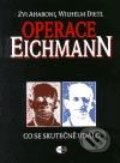 Kniha: Operace Eichmann (Wilhelm Dietl a Zvi Aharoni). Themis, 2002 Kniha: Operace Eichmann (Wilhelm Dietl a Zvi Aharoni). Themis, 2002