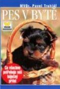 Kniha: Pes v bytě (Pavel Truhlář). Víkend, 2001 Kniha: Pes v bytě (Pavel Truhlář). Víkend, 2001