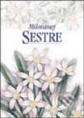 Kniha: Milovanej sestre (Elen Exleyová). Slovart, 2002 Kniha: Milovanej sestre (Elen Exleyová). Slovart, 2002