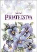 Kniha: Slová priateľstva (Elen Exleyová). Slovart, 2002 Kniha: Slová priateľstva (Elen Exleyová). Slovart, 2002