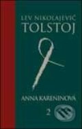 Kniha: Anna Kareninová 2. (Lev Nikolajevič Tolstoj), 2002 Kniha: Anna Kareninová 2. (Lev Nikolajevič Tolstoj), 2002