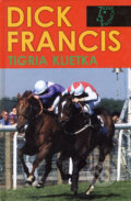 Kniha: Tigria klietka (Dick Francis). Slovenský spisovateľ, 2002 Kniha: Tigria klietka (Dick Francis). Slovenský spisovateľ, 2002
