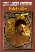 Kniha: Poklad v zálive (Louis L' Amour). Slovenský spisovateľ, 2002 Kniha: Poklad v zálive (Louis L' Amour). Slovenský spisovateľ, 2002