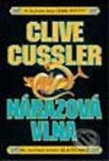 Kniha: Nárazová vlna (Clive Cussler). BB/art, 2001 Kniha: Nárazová vlna (Clive Cussler). BB/art, 2001