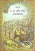 Kniha: Hnali sa veky nad hradbami (Anton Marec). Vydavateľstvo Matice slovenskej, 2000 Kniha: Hnali sa veky nad hradbami (Anton Marec). Vydavateľstvo Matice slovenskej, 2000