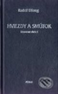 Kniha: Hviezdy a smútok (Rudolf Dilong). Petrus, 2002 Kniha: Hviezdy a smútok (Rudolf Dilong). Petrus, 2002