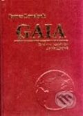 Kniha: Gaia (James E. Lovelock). Abies, 2001 Kniha: Gaia (James E. Lovelock). Abies, 2001