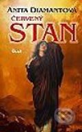 Kniha: Červený stan (Anita Diamant). Ikar, 2002 Kniha: Červený stan (Anita Diamant). Ikar, 2002