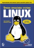 Kniha: Správa operačního systému Linux (Roderick W. Smith a Vicki Stanfield). SoftPress, 2002 Kniha: Správa operačního systému Linux (Roderick W. Smith a Vicki Stanfield). SoftPress, 2002