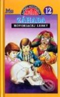 Kniha: Traja pátrači 12 - Záhada hovoriacej lebky (Robert Arthur) Kniha: Traja pátrači 12 - Záhada hovoriacej lebky (Robert Arthur)
