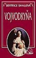 Kniha: Vojvodkyňa (Bertrice Small), 2002 Kniha: Vojvodkyňa (Bertrice Small), 2002