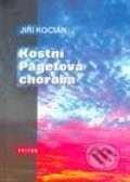 Kniha: Kostní Pagetova choroba (Jiří Kocián). Triton, 1998 Kniha: Kostní Pagetova choroba (Jiří Kocián). Triton, 1998