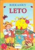 Kniha: Riekanky - Leto (Autorský kolektiv). Matys, 2002 Kniha: Riekanky - Leto (Autorský kolektiv). Matys, 2002