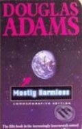 Kniha: Mostly Harmless (Hitchhiker's Guide Series #5) (Douglas Adams). Pan Books Kniha: Mostly Harmless (Hitchhiker's Guide Series #5) (Douglas Adams). Pan Books