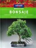 Kniha: Bonsaje (Werner M. Busch). Rebo, 2002 Kniha: Bonsaje (Werner M. Busch). Rebo, 2002