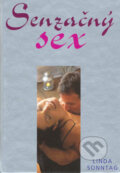 Kniha: Senzačný sex (Linda Sonntagová). Cesty, 2002 Kniha: Senzačný sex (Linda Sonntagová). Cesty, 2002