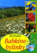 Kniha: Babkine bylinky (Aurélia Dugasová a Dionýz Dugas). Cesty, 2002 Kniha: Babkine bylinky (Aurélia Dugasová a Dionýz Dugas). Cesty, 2002