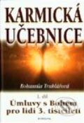 Kniha: Karmická učebnice I (Bohumila Truhlářová). Fontána, 2002 Kniha: Karmická učebnice I (Bohumila Truhlářová). Fontána, 2002