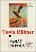 Kniha: Pamäť popola (Tuvia Rübner). MilaniuM, 2002 Kniha: Pamäť popola (Tuvia Rübner). MilaniuM, 2002