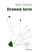 Kniha: Stromový barón (Italo Calvino), 2002 Kniha: Stromový barón (Italo Calvino), 2002