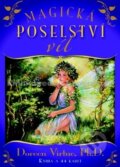 Kniha: Magická poselství víl (Doreen Virtue). Synergie, 2011 Kniha: Magická poselství víl (Doreen Virtue). Synergie, 2011
