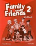 Kniha: Family and Friends 2 - Workbook (Naomi Simmons). Oxford University Press, 2009 Kniha: Family and Friends 2 - Workbook (Naomi Simmons). Oxford University Press, 2009