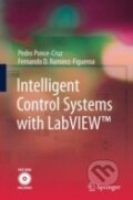 Kniha: Intelligent Control Systems with LabVIEW (Pedro Ponce-Cruz a Fernando D. Ramirez-Figueroa). Springer Verlag, 2009 Kniha: Intelligent Control Systems with LabVIEW (Pedro Ponce-Cruz a Fernando D. Ramirez-Figueroa). Springer Verlag, 2009
