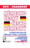 Kniha: Německo-český a česko-německý slovník (Nakladatelství Fragment). Nakladatelství Fragment, 2011 Kniha: Německo-český a česko-německý slovník (Nakladatelství Fragment). Nakladatelství Fragment, 2011