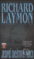 Kniha: Jedné deštivé noci (Richard Laymon). Classic, 2010 Kniha: Jedné deštivé noci (Richard Laymon). Classic, 2010