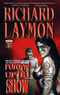 Kniha: Putovní upíří show (Richard Laymon). Banshies, 2011 Kniha: Putovní upíří show (Richard Laymon). Banshies, 2011