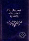 Kniha: Duchovná studnica života (Eliáš Mlynárových). Tranoscius, 2011 Kniha: Duchovná studnica života (Eliáš Mlynárových). Tranoscius, 2011