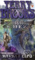 Kniha: Shannarova geneze: Návrat elfů (Terry Brooks). Classic, 2009 Kniha: Shannarova geneze: Návrat elfů (Terry Brooks). Classic, 2009