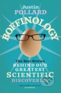 Kniha: Boffinology (Justin Pollard). John Murray, 2011 Kniha: Boffinology (Justin Pollard). John Murray, 2011