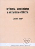 Kniha: Sférická astronómia a kozmická geodézia (Ladislav Husár). STU, 2011 Kniha: Sférická astronómia a kozmická geodézia (Ladislav Husár). STU, 2011