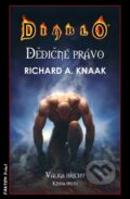 Kniha: Diablo: Dědičné právo (Richard A. Knaak). FANTOM Print, 2011 Kniha: Diablo: Dědičné právo (Richard A. Knaak). FANTOM Print, 2011