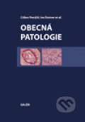 Kniha: Obecná patologie (Ctibor Povýšil, Ivo Šteiner a kolektiv). Galén, 2012 Kniha: Obecná patologie (Ctibor Povýšil, Ivo Šteiner a kolektiv). Galén, 2012