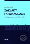 Kniha: Základy farmakologie (František Perlík). Galén, 2011 Kniha: Základy farmakologie (František Perlík). Galén, 2011