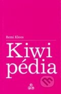 Kniha: Kiwipédia (Remi Kloos). Miloš Prekop - AND, 2010 Kniha: Kiwipédia (Remi Kloos). Miloš Prekop - AND, 2010