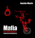 Mafia na Slovensku I.  - Gustáv Murín, Kniha do ucha, 2011