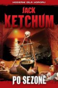 Kniha: Po sezóně (Jack Ketchum), 2011 Kniha: Po sezóně (Jack Ketchum), 2011