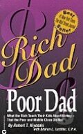 Kniha: Rich Dad, Poor Dad (Robert T. Kiyosaki). Hachette Book Group US, 2011 Kniha: Rich Dad, Poor Dad (Robert T. Kiyosaki). Hachette Book Group US, 2011