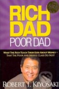 Kniha: Rich Dad, Poor Dad (Robert T. Kiyosaki). Plata Publishing, 2011 Kniha: Rich Dad, Poor Dad (Robert T. Kiyosaki). Plata Publishing, 2011