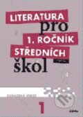 Kniha: Literatura pro 1. ročník středních škol (Ivana Dorovská a Renata Bláhová). Didaktis CZ, 2011 Kniha: Literatura pro 1. ročník středních škol (Ivana Dorovská a Renata Bláhová). Didaktis CZ, 2011