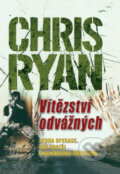 Kniha: Vítězství odvážných (Chris Ryan). Naše vojsko CZ, 2011 Kniha: Vítězství odvážných (Chris Ryan). Naše vojsko CZ, 2011